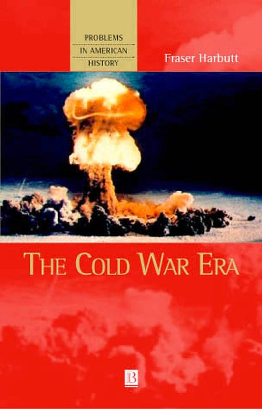 The Cold War Era (Hardback) 9781577180517