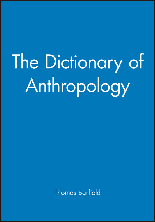 The Dictionary of Anthropology (Paperback / softback) 9781577180579