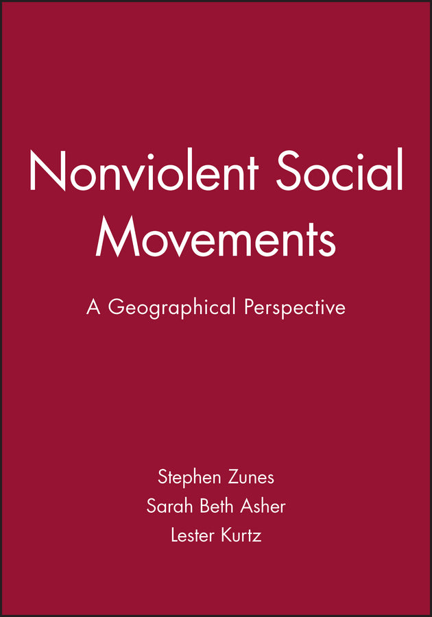 Nonviolent Social Movements; A Geographical Perspective (Hardback) 9781577180753