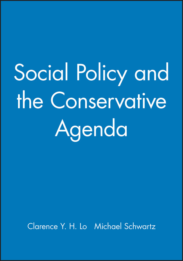 Social Policy and the Conservative Agenda (Hardback) 9781577181194