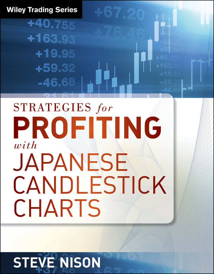 Strategies for Profiting with Japanese Candlestick Charts (Multiple-component retail product, part(s) enclosed) 9781592804542