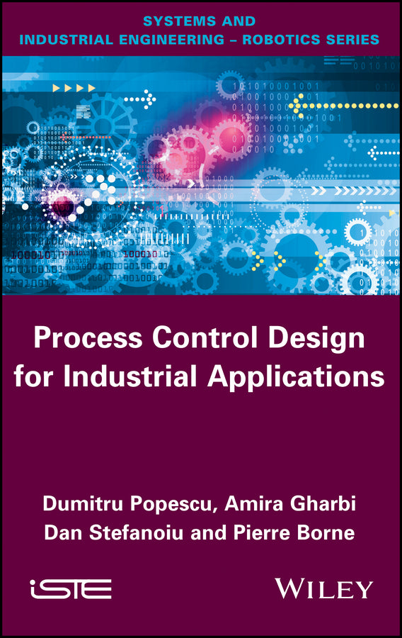 Process Control Design for Industrial Applications (Hardback) 9781786300140