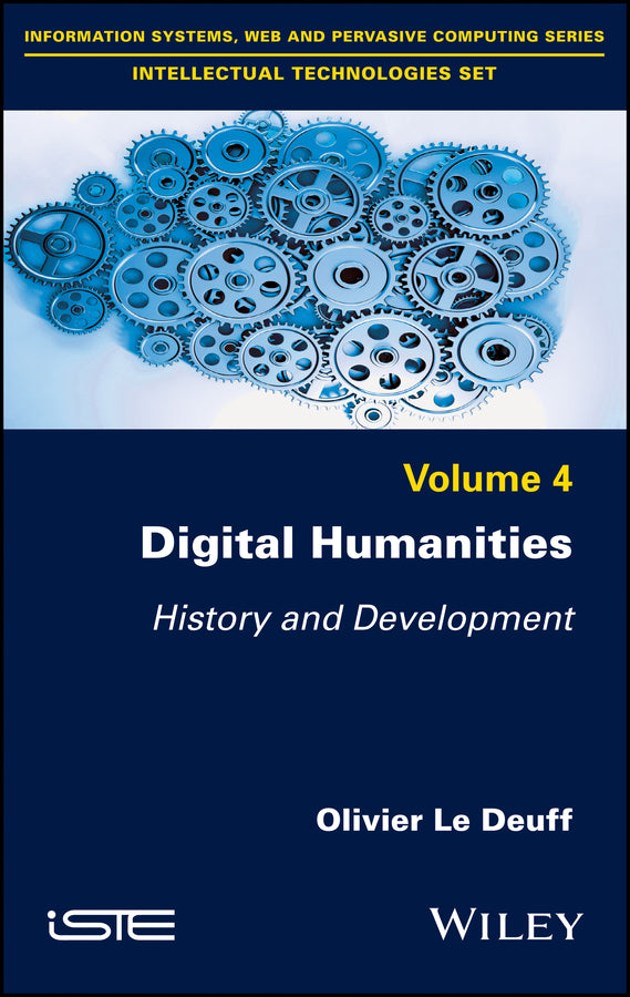 Digital Humanities; History and Development (Hardback) 9781786300164