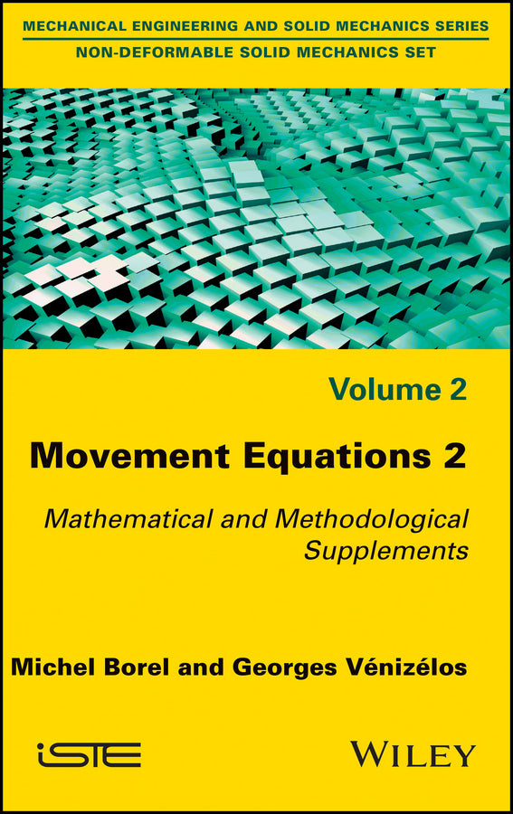 Movement Equations 2; Mathematical and Methodological Supplements (Hardback) 9781786300331