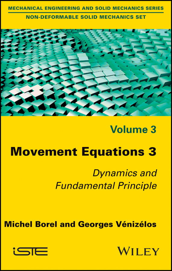 Movement Equations 3; Dynamics and Fundamental Principle (Hardback) 9781786300348