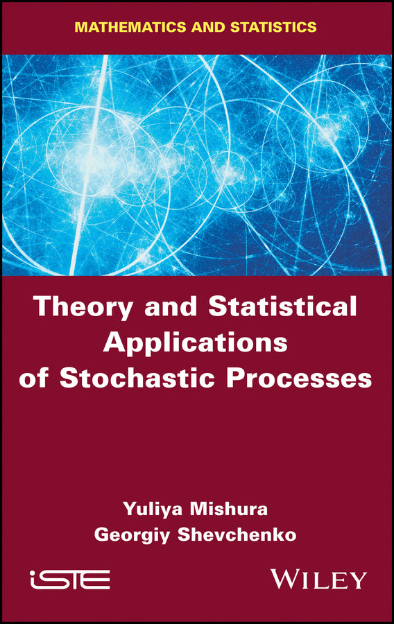 Theory and Statistical Applications of Stochastic Processes (Hardback) 9781786300508