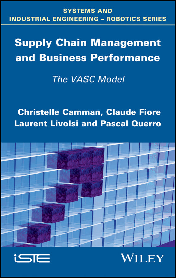 Supply Chain Management and Business Performance; The VASC Model (Hardback) 9781786300744