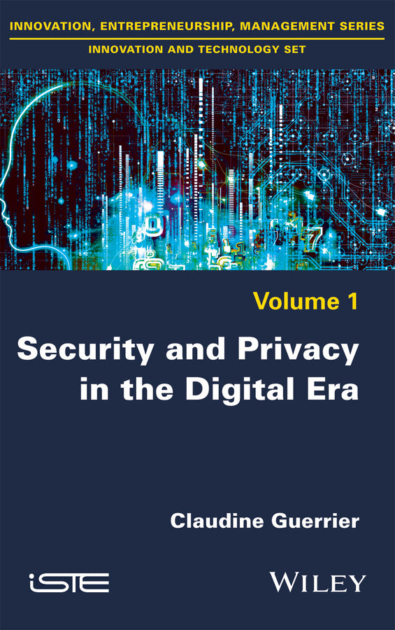 Security and Privacy in the Digital Era (Hardback) 9781786300782