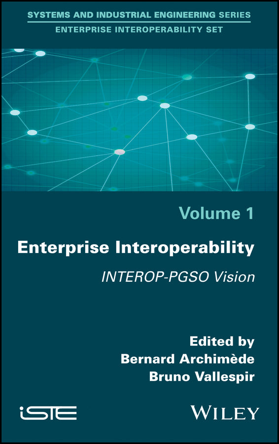 Enterprise Interoperability; INTEROP-PGSO Vision (Hardback) 9781786300843