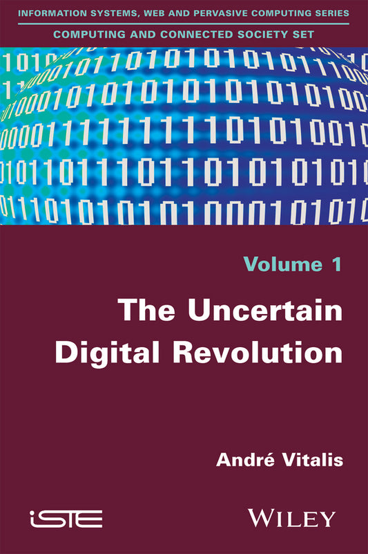 The Uncertain Digital Revolution (Paperback / softback) 9781786300867