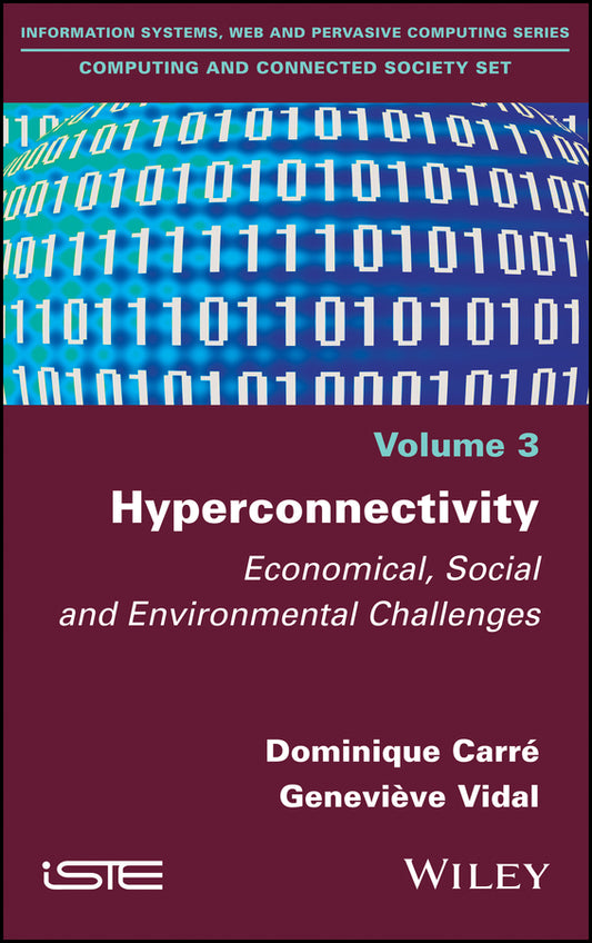 Hyperconnectivity; Economical, Social and Environmental Challenges (Hardback) 9781786300874