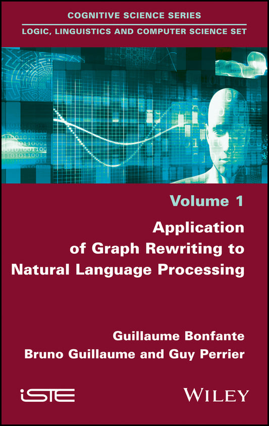 Application of Graph Rewriting to Natural Language Processing (Hardback) 9781786300966