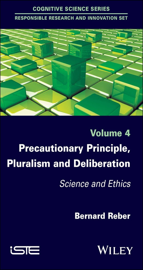 Precautionary Principle, Pluralism and Deliberation; Science and Ethics (Hardback) 9781786301000