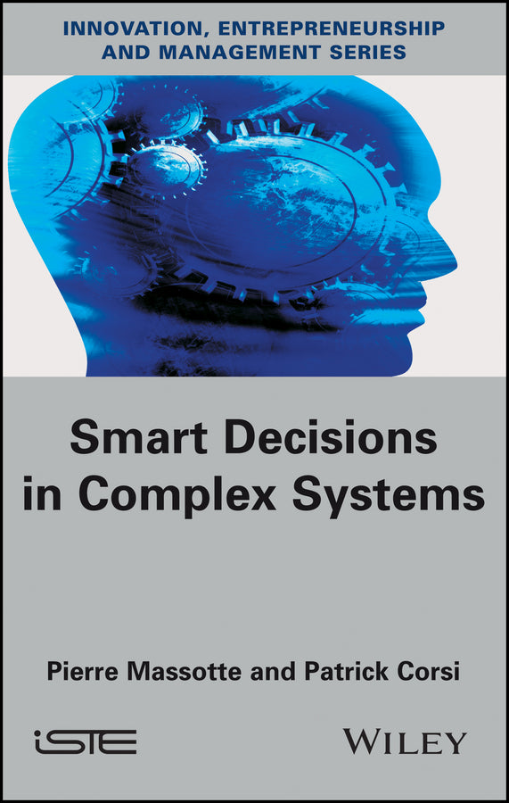 Smart Decisions in Complex Systems (Hardback) 9781786301109