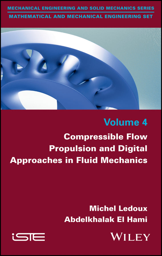 Compressible Flow Propulsion and Digital Approaches in Fluid Mechanics (Hardback) 9781786301123