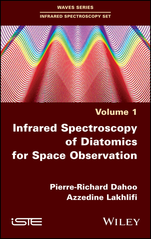 Infrared Spectroscopy of Diatomics for Space Observation (Hardback) 9781786301161