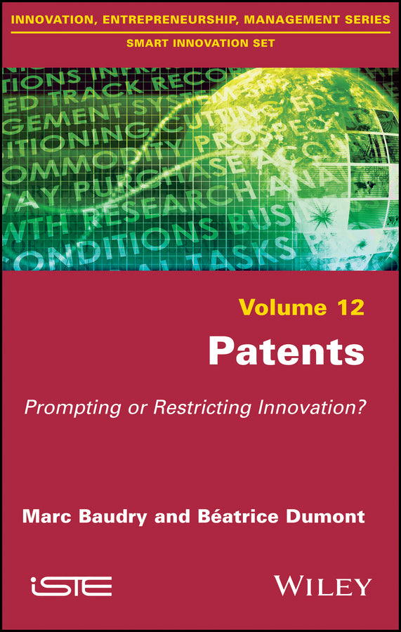 Patents; Prompting or Restricting Innovation? (Hardback) 9781786301185