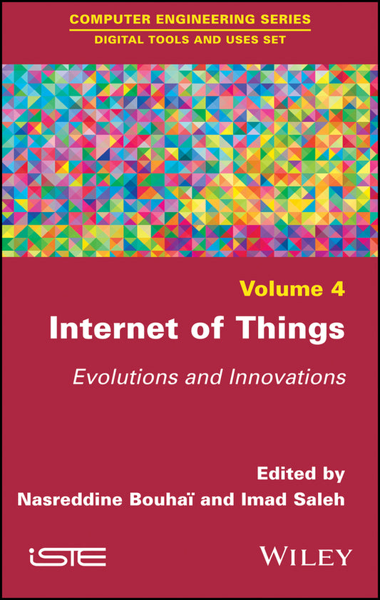 Internet of Things; Evolutions and Innovations (Hardback) 9781786301512