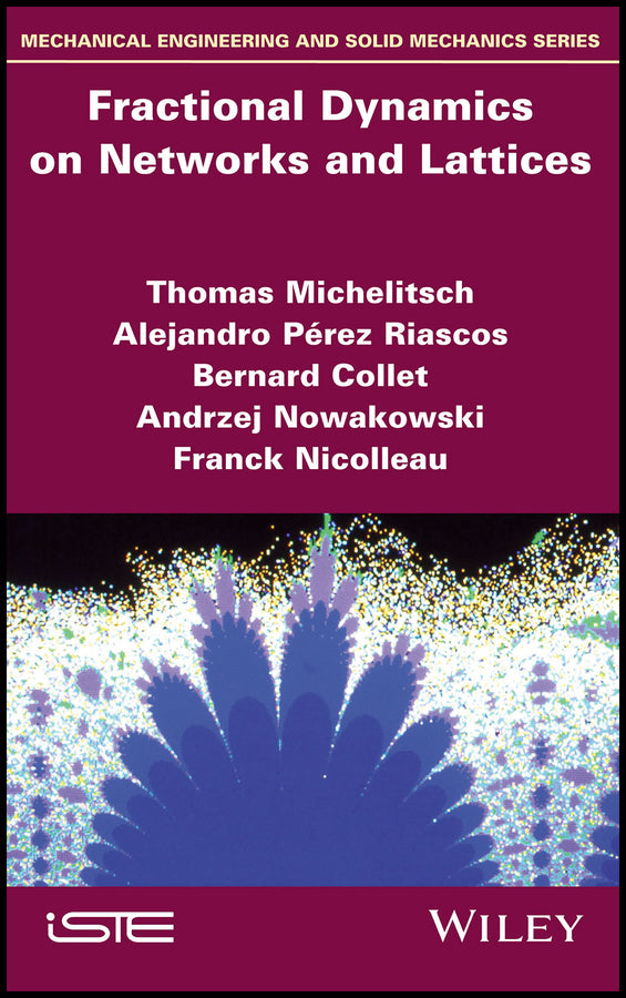 Fractional Dynamics on Networks and Lattices (Hardback) 9781786301581