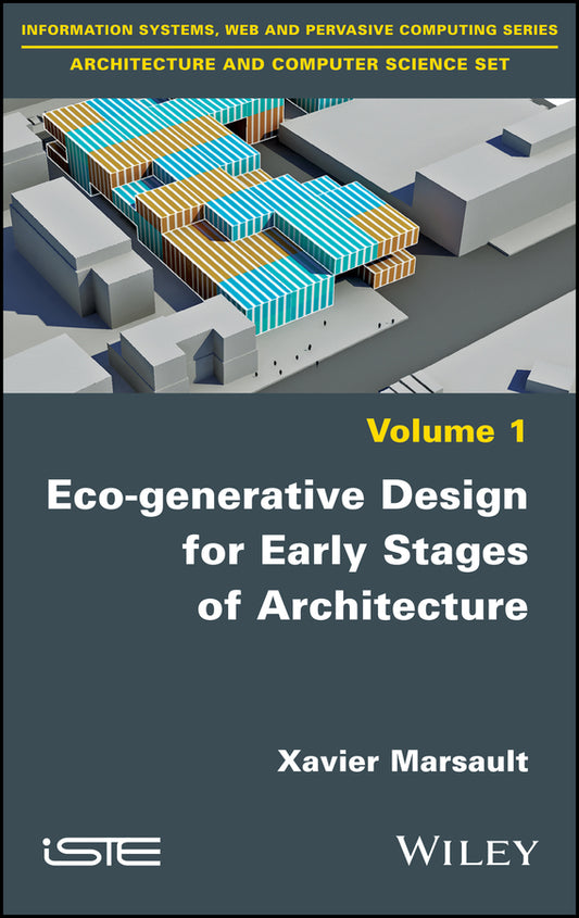 Eco-generative Design for Early Stages of Architecture (Hardback) 9781786301802