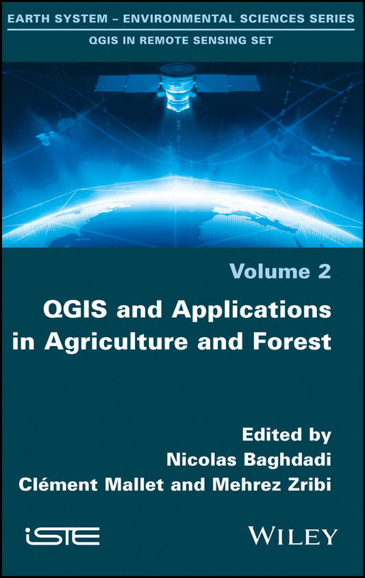 QGIS and Applications in Agriculture and Forest (Hardback) 9781786301888