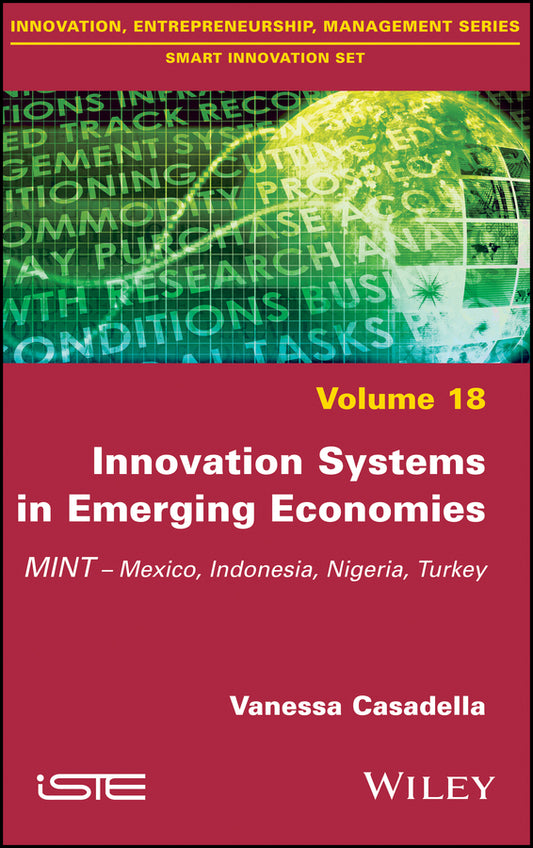 Innovation Systems in Emerging Economies; MINT (Mexico, Indonesia, Nigeria, Turkey) (Hardback) 9781786301901
