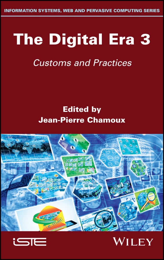 The Digital Era 3; Customs and Practices (Hardback) 9781786301925