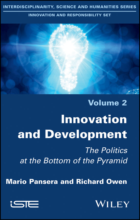 Innovation and Development; The Politics at the Bottom of the Pyramid (Hardback) 9781786302335