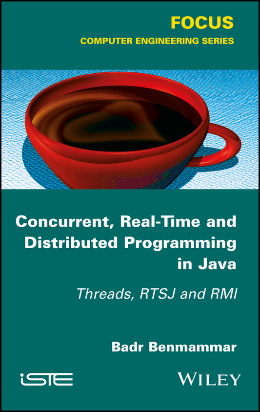 Concurrent, Real-Time and Distributed Programming in Java; Threads, RTSJ and RMI (Hardback) 9781786302588