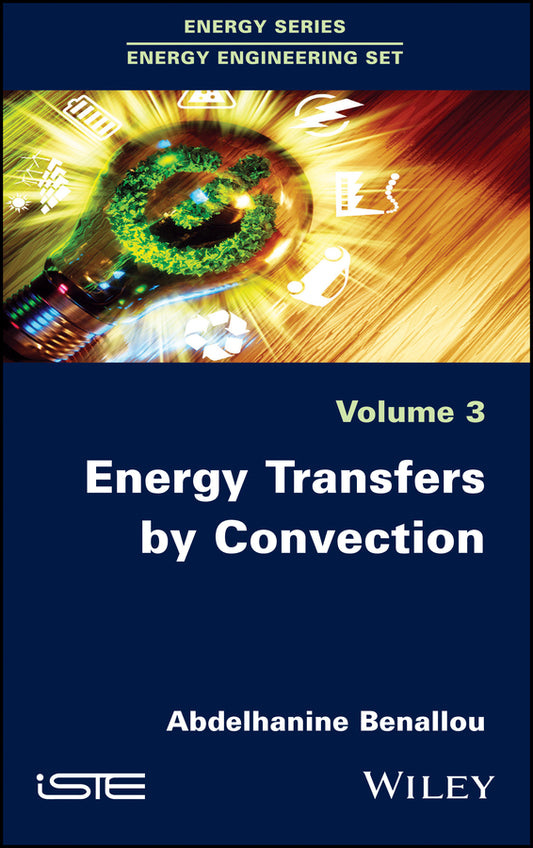 Energy Transfers by Convection (Hardback) 9781786302762