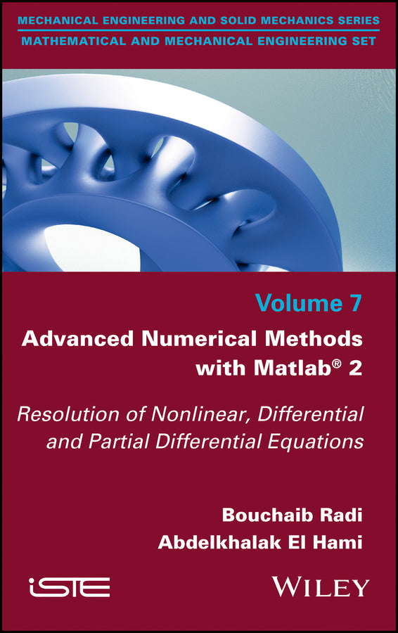 Advanced Numerical Methods with Matlab 2; Resolution of Nonlinear, Differential and Partial Differential Equations (Hardback) 9781786302939