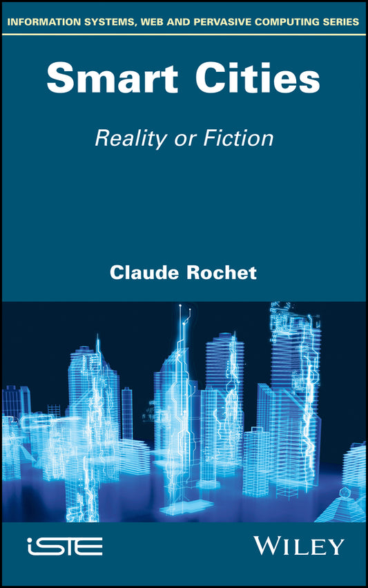 Smart Cities; Reality or Fiction (Hardback) 9781786302991
