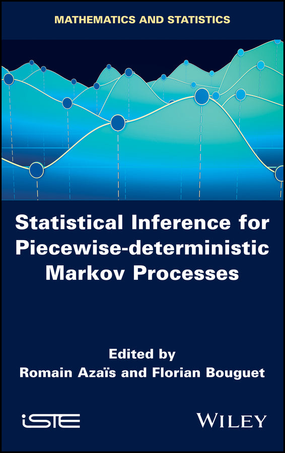 Statistical Inference for Piecewise-deterministic Markov Processes (Hardback) 9781786303028