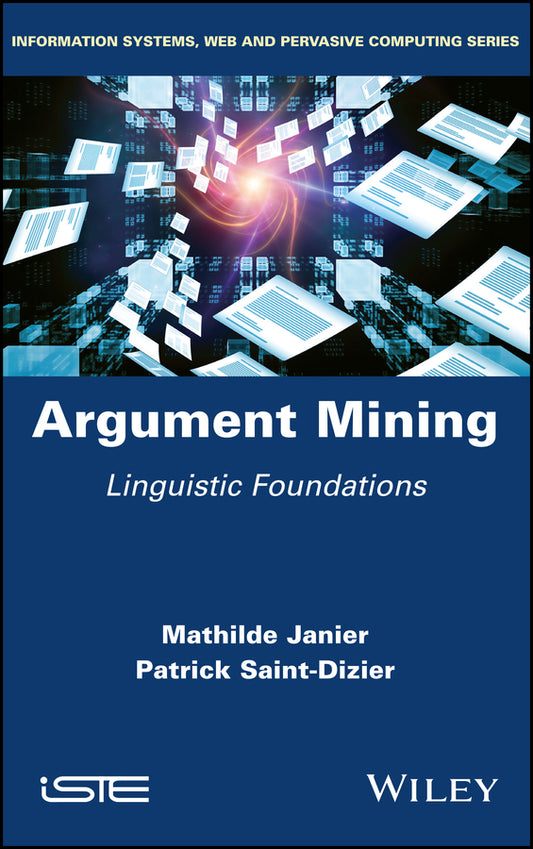 Argument Mining; Linguistic Foundations (Hardback) 9781786303035