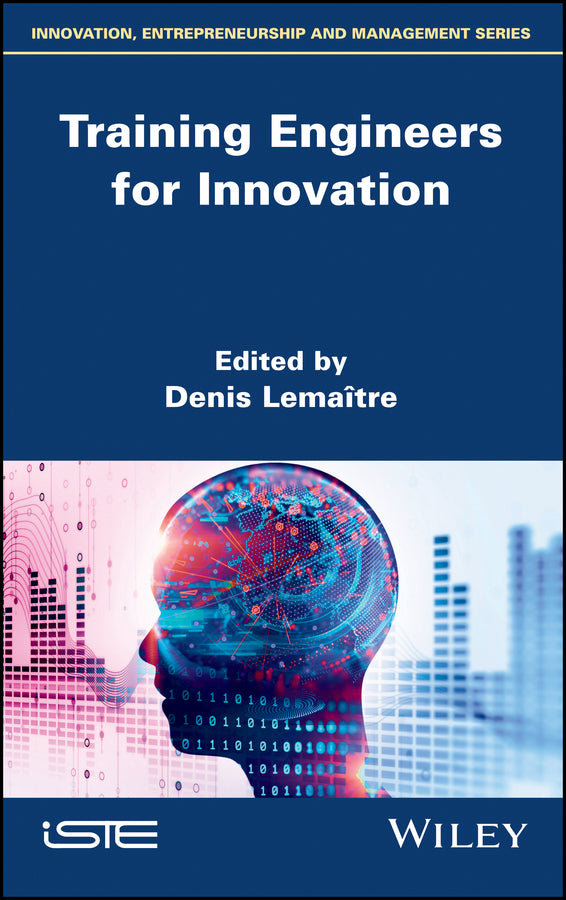 Training Engineers for Innovation (Hardback) 9781786303561