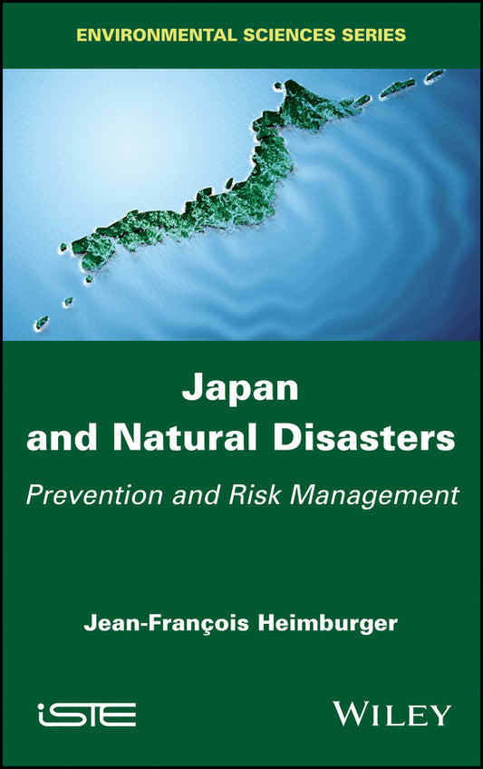 Japan and Natural Disasters; Prevention and Risk Management (Hardback) 9781786303707