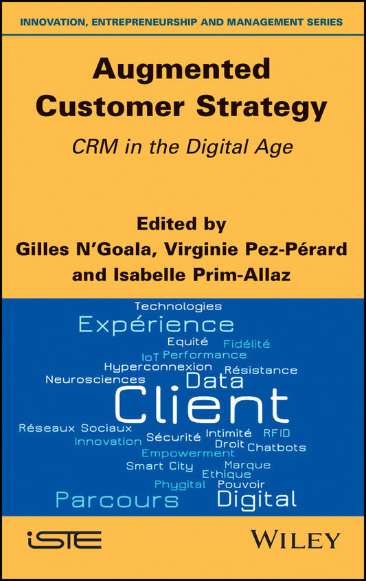 Augmented Customer Strategy; CRM in the Digital Age (Hardback) 9781786303721