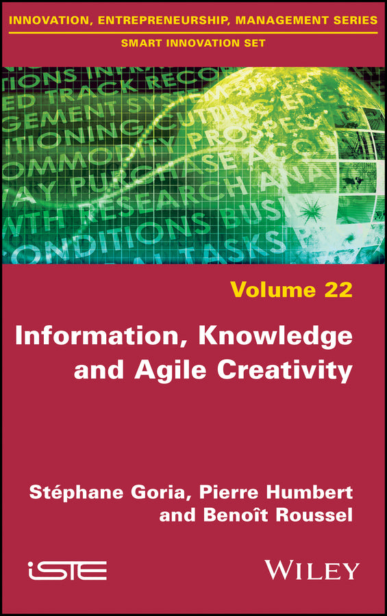 Information, Knowledge and Agile Creativity (Hardback) 9781786304025