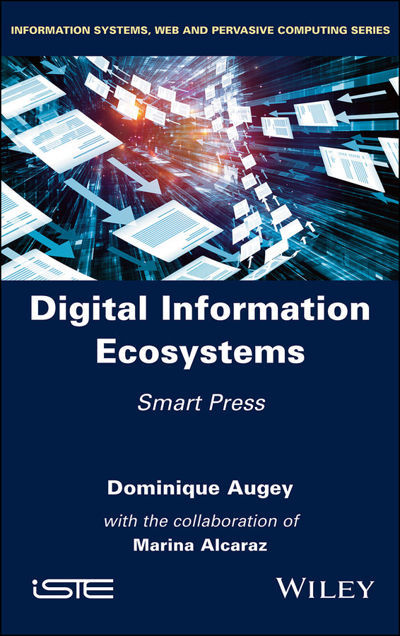 Digital Information Ecosystems; Smart Press (Hardback) 9781786304148