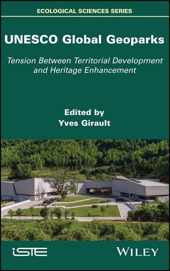 UNESCO Global Geoparks; Tension Between Territorial Development and Heritage Enhancement (Hardback) 9781786304858