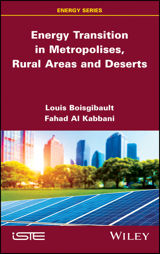 Energy Transition in Metropolises, Rural Areas, and Deserts (Hardback) 9781786304995