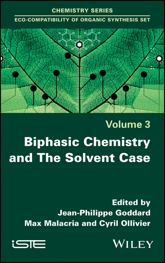 Biphasic Chemistry and The Solvent Case (Hardback) 9781786305091