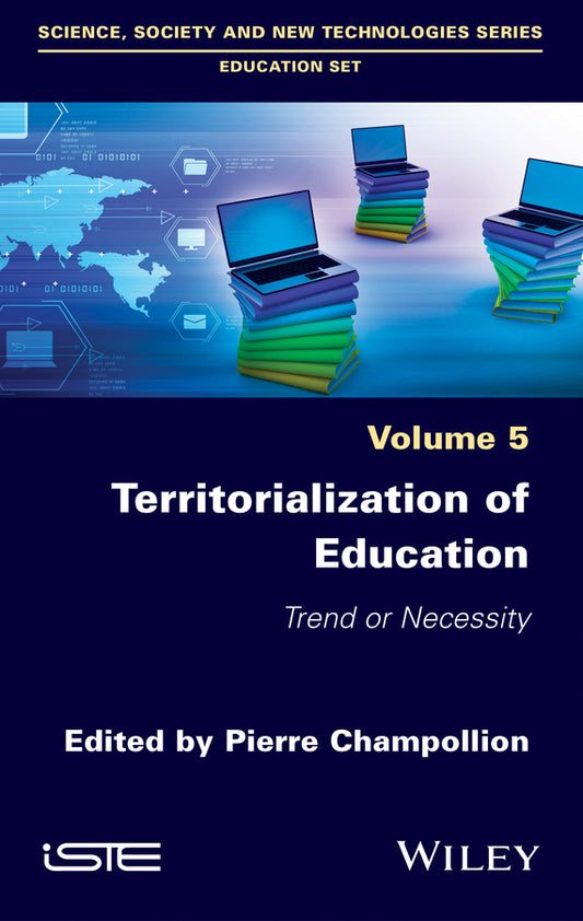 Territorialization of Education; Trend or Necessity (Hardback) 9781786305602