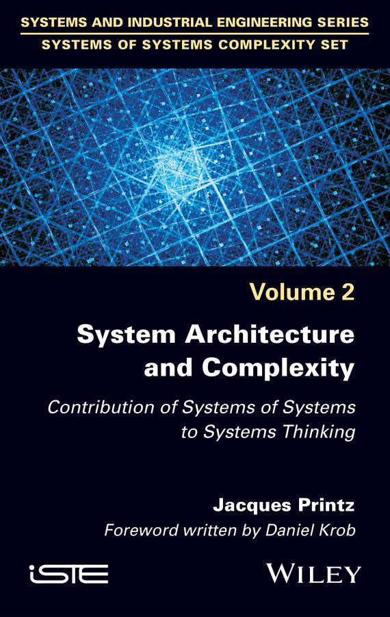 System Architecture and Complexity; Contribution of Systems of Systems to Systems Thinking (Hardback) 9781786305619