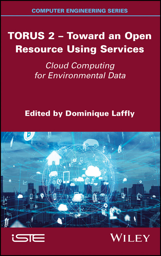 TORUS 2 - Toward an Open Resource Using Services; Cloud Computing for Environmental Data (Hardback) 9781786306005