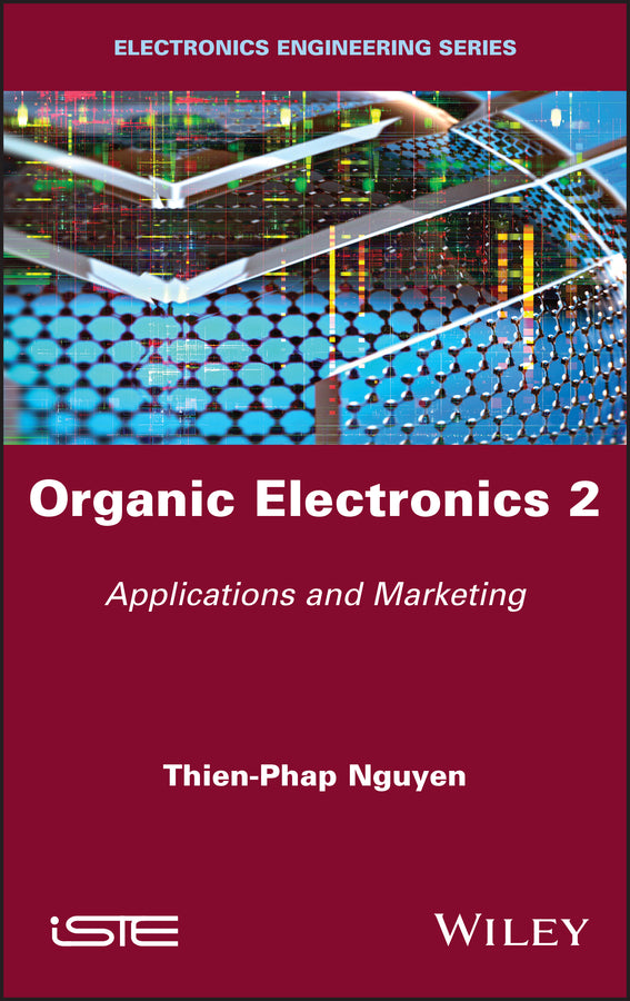 Organic Electronics 2; Applications and Marketing (Hardback) 9781786306104