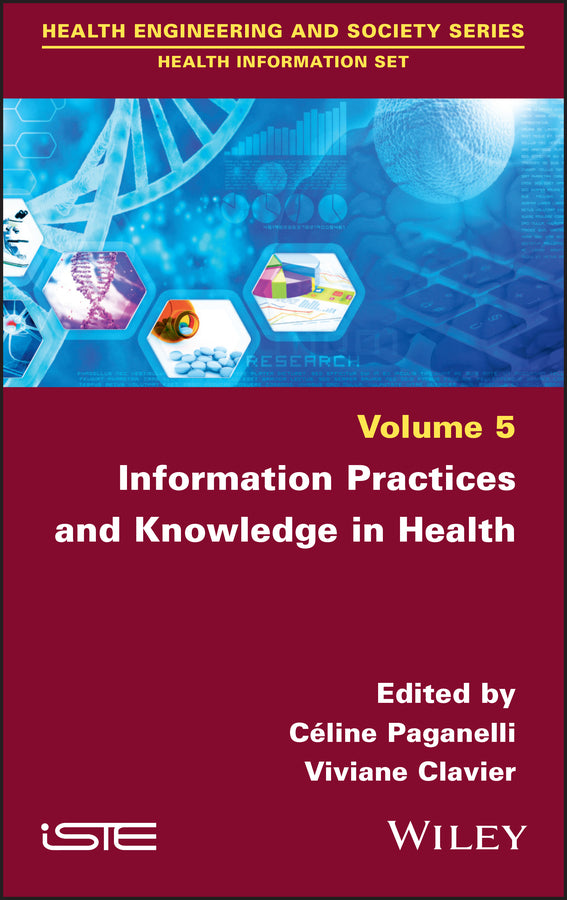 Information Practices and Knowledge in Health (Hardback) 9781786306111