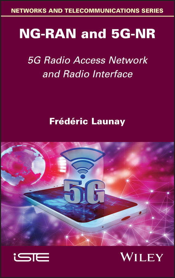 NG-RAN and 5G-NR; 5G Radio Access Network and Radio Interface (Hardback) 9781786306289