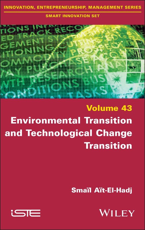 Environmental Transition and Technological Change Transition (Hardback) 9781786306388