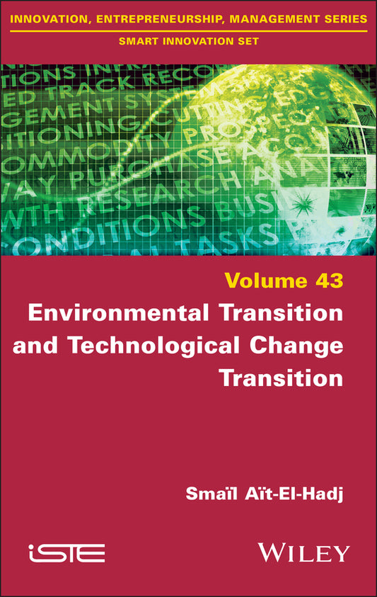 Environmental Transition and Technological Change Transition (Hardback) 9781786306388